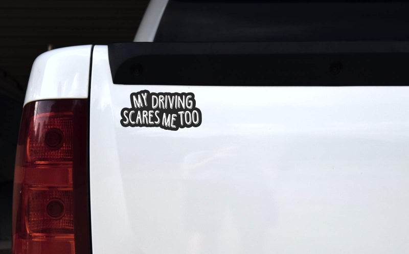 StickerTalk My Driving Scares Me Too Vinyl Sticker, 6 inches by 3 inches - Image 2